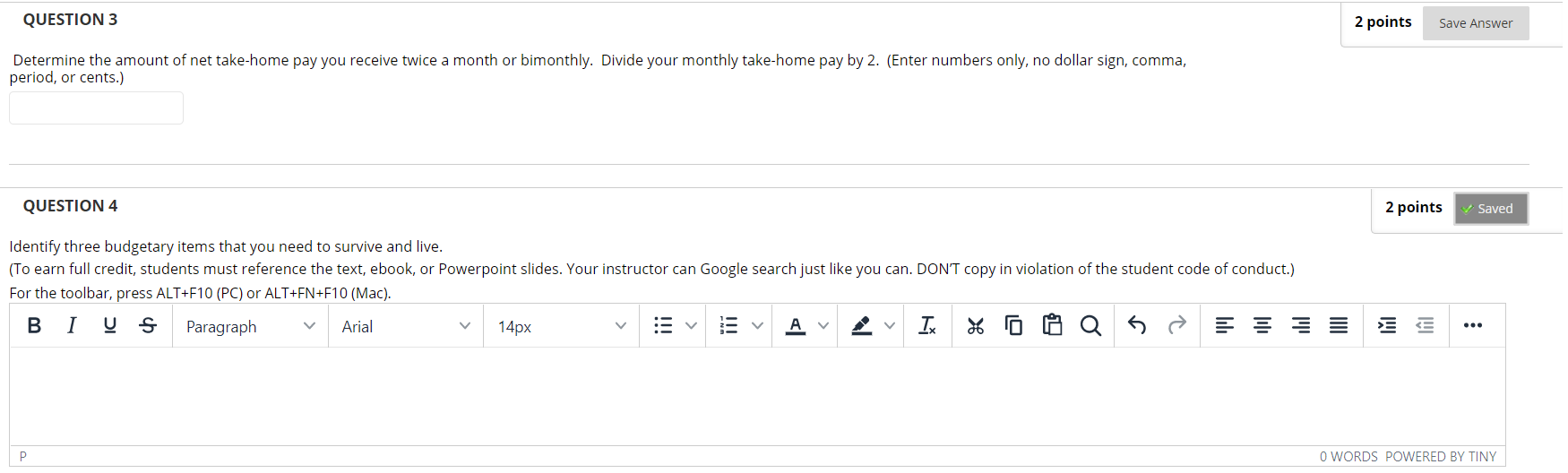 compare your monthly outlays to your net income or takeahome pay. It