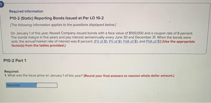  ! Required information P10-2 (Static) Reporting Bonds Issued at Par LO