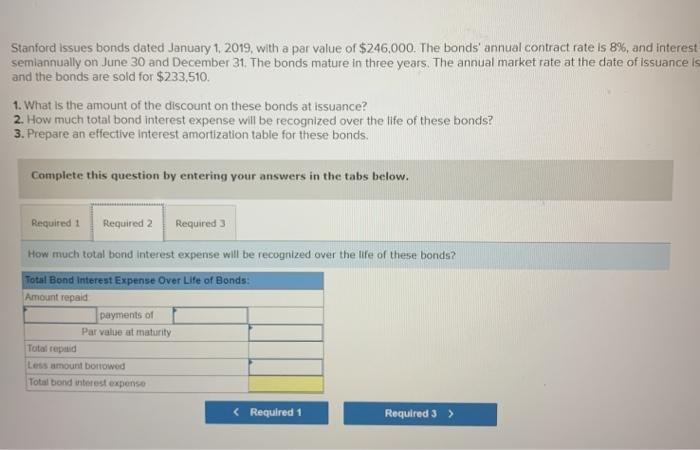 of $246,000. The bonds annual contract rate is 8%, and interest is