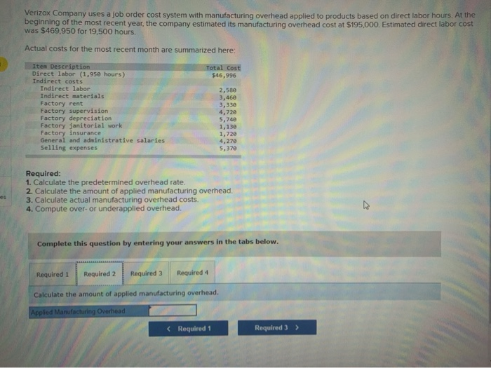 a job order cost system with manufacturing overhead applied to products based