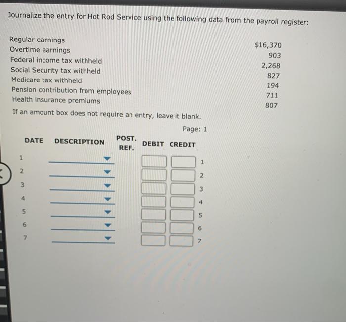  Journalize the entry for Hot Rod Service using the following data
