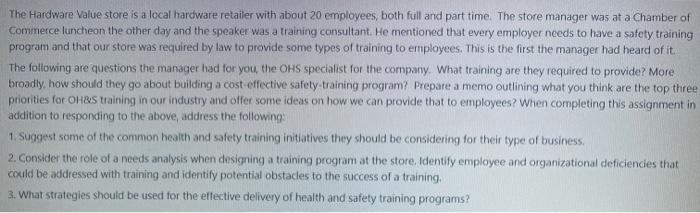  The Hardware Value store is a local hardware retailer with about