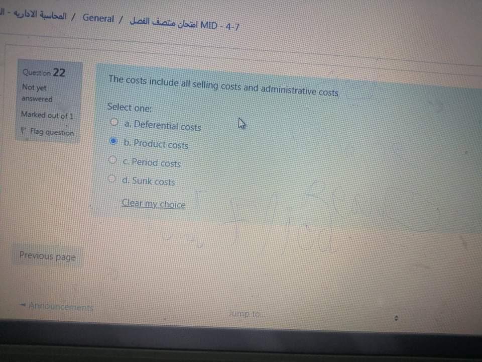 4 MID / General / - Question 22 The costs include