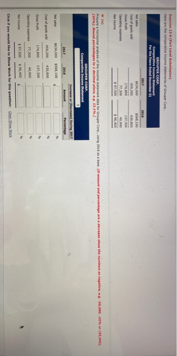  Exercise 13-6 (Part Level Submission) Here are the comparative income statements