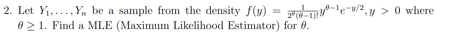 2. Let Y1, . .., Yn be a sample from the
