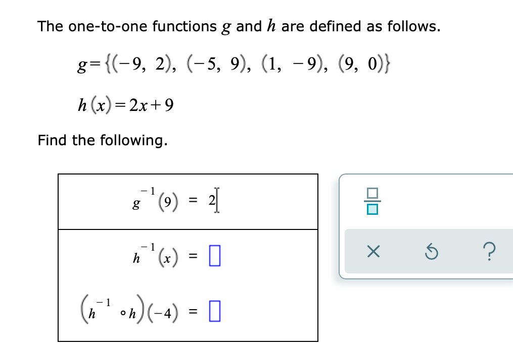 please explain The one-to-one functions g and h are defined as follows.