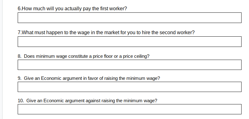 these questions please!! Intro to Factor Markets Use the following information to