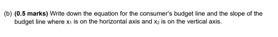 has the following utility function U (x1. x2) = x1{x2+ 4) Prices