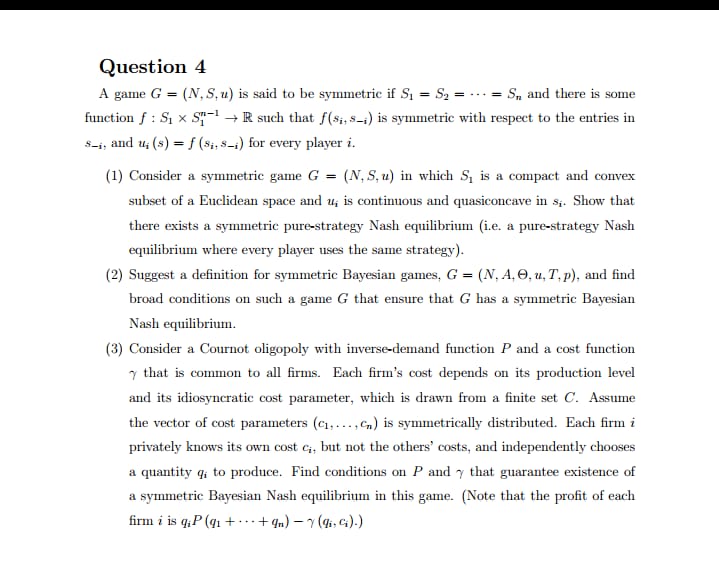 HERE ARE MY QUESTIONS Question 4 A game G = (N. S,