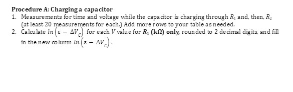 linear relationship; and its equation. Determine the time constant r from the
