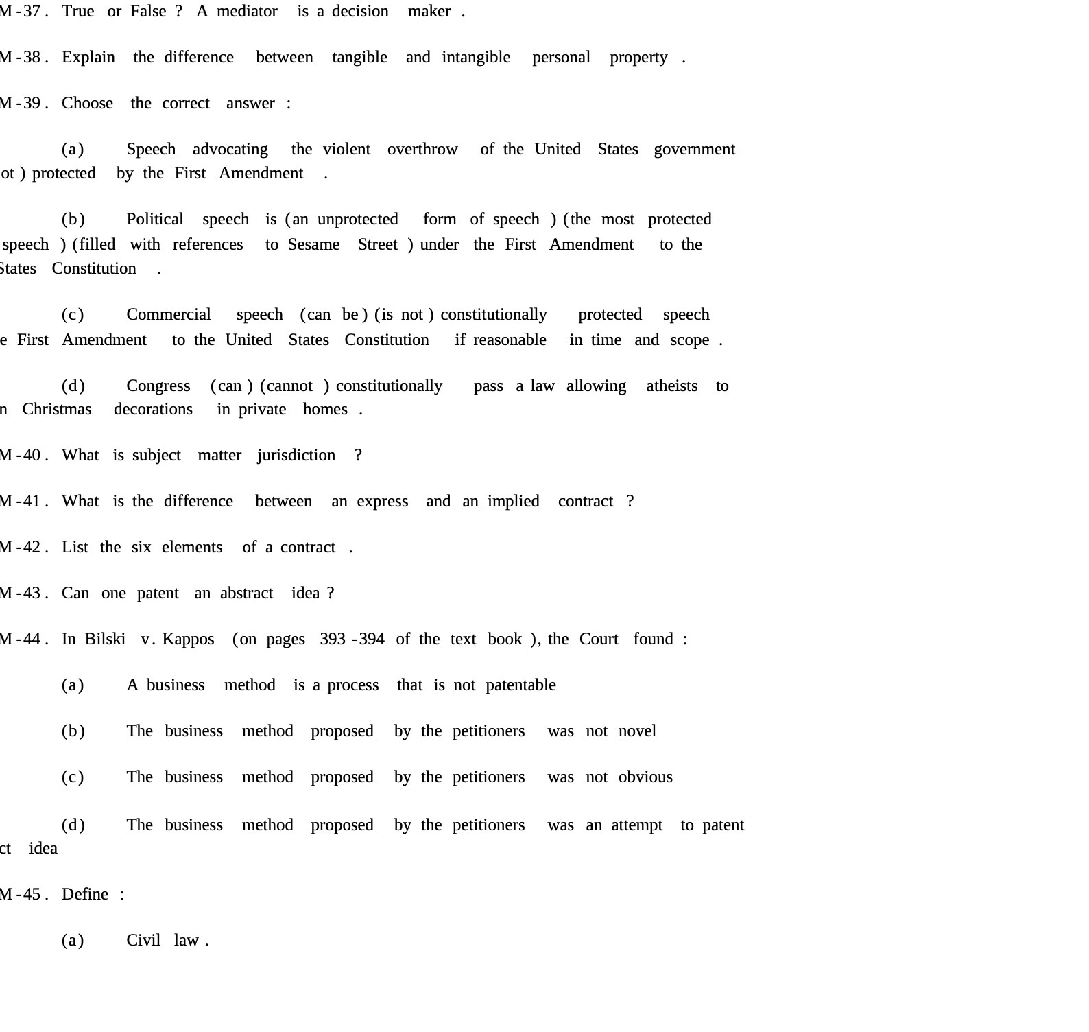  _Vl-37. True or False ? A mediator is a decision maker