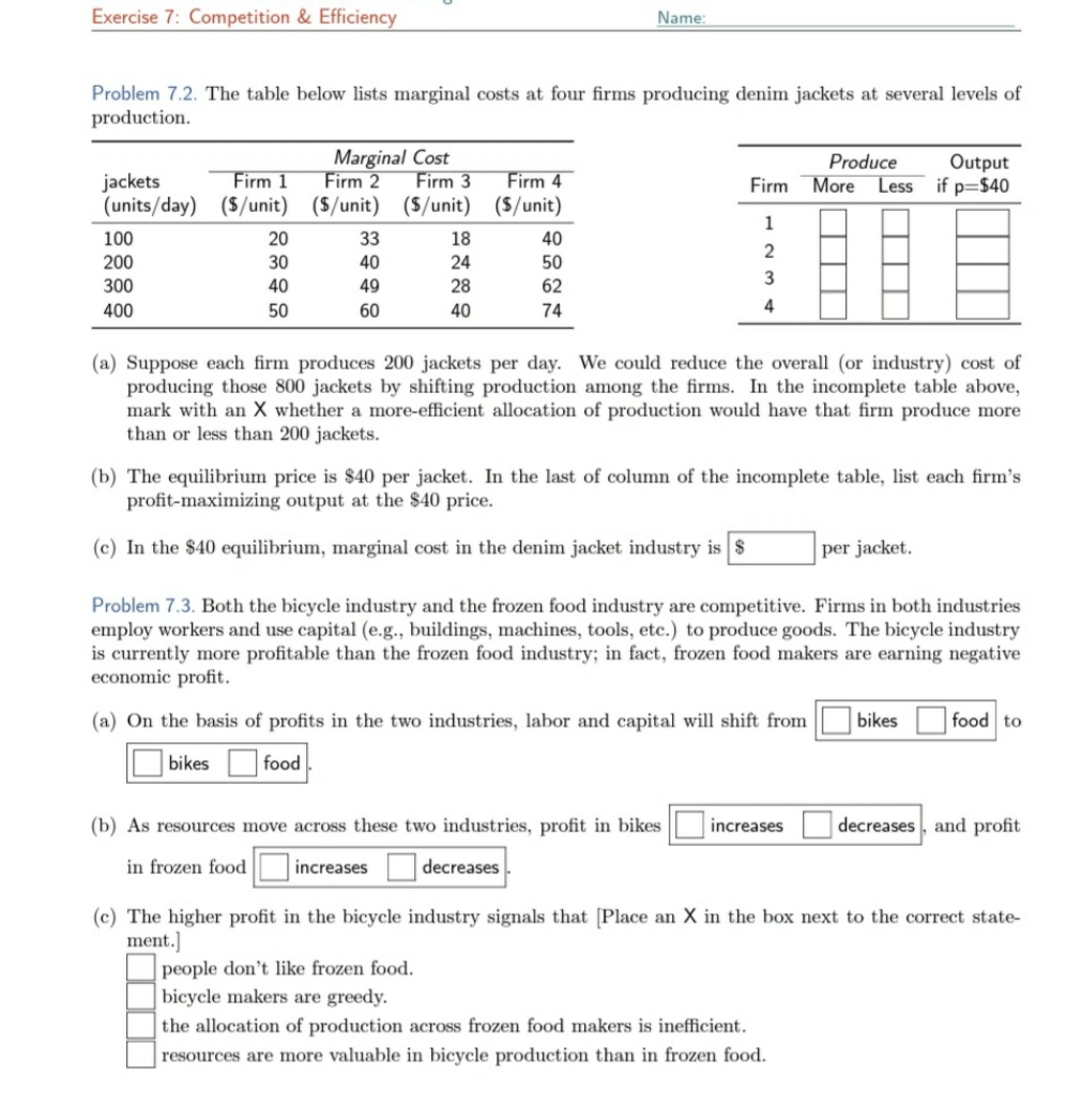 please can you please help out Exercise 7: Competition & Efficiency Name:
