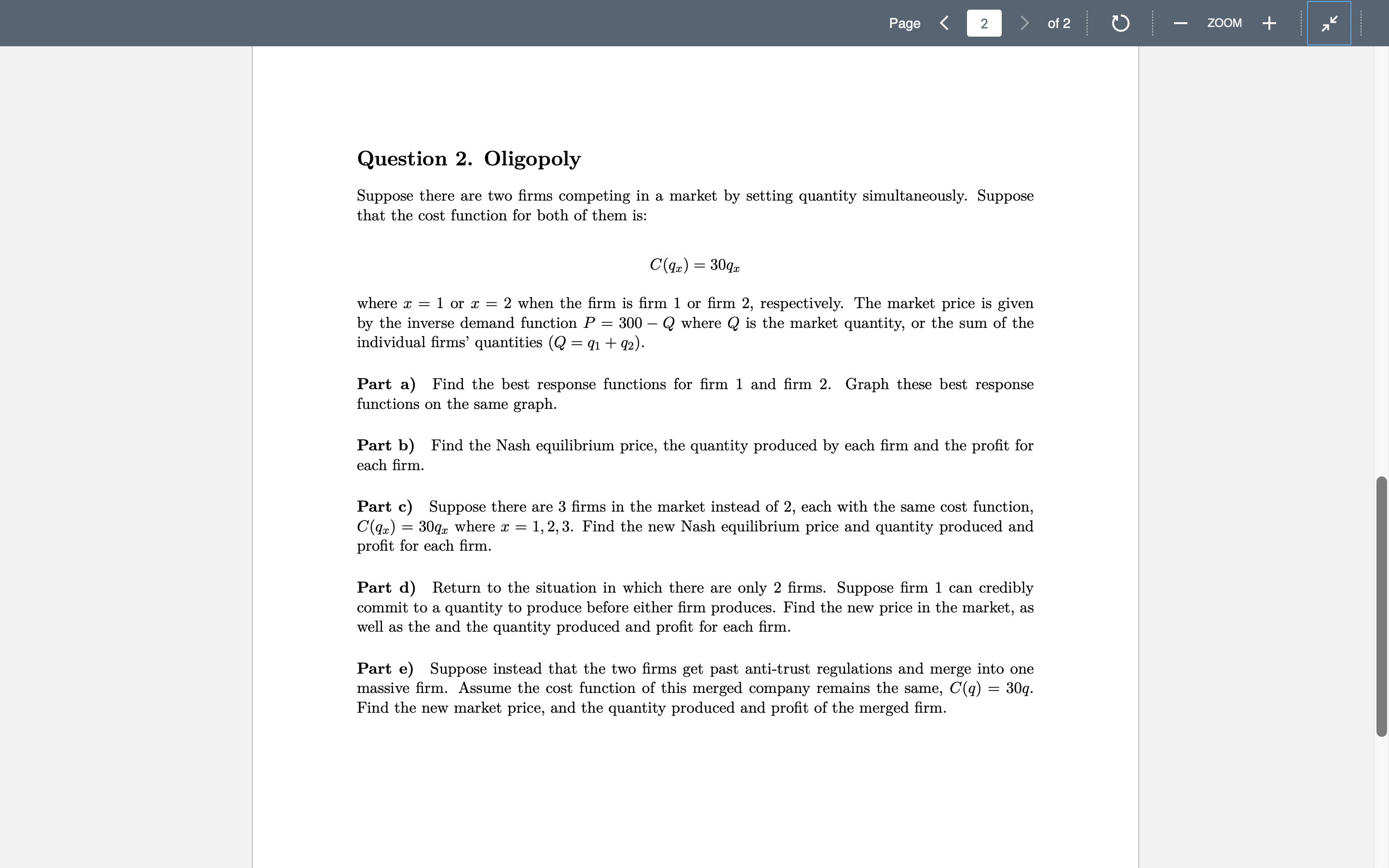 of 2 Question 2. Oligopoly Suppose there are two firms competing in