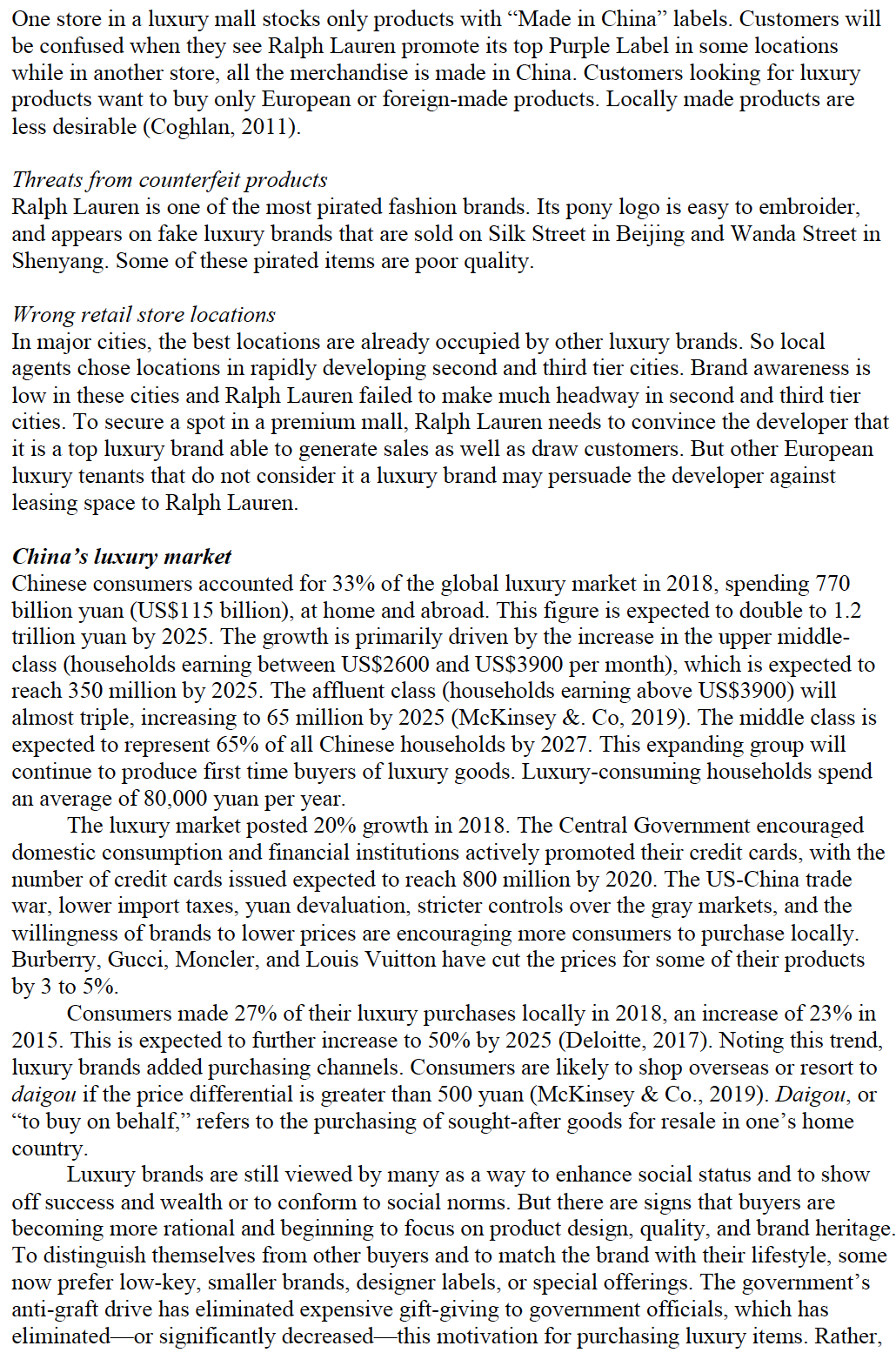 should respond to these macro-environmental forces. Template for each factor: Factor....How is
