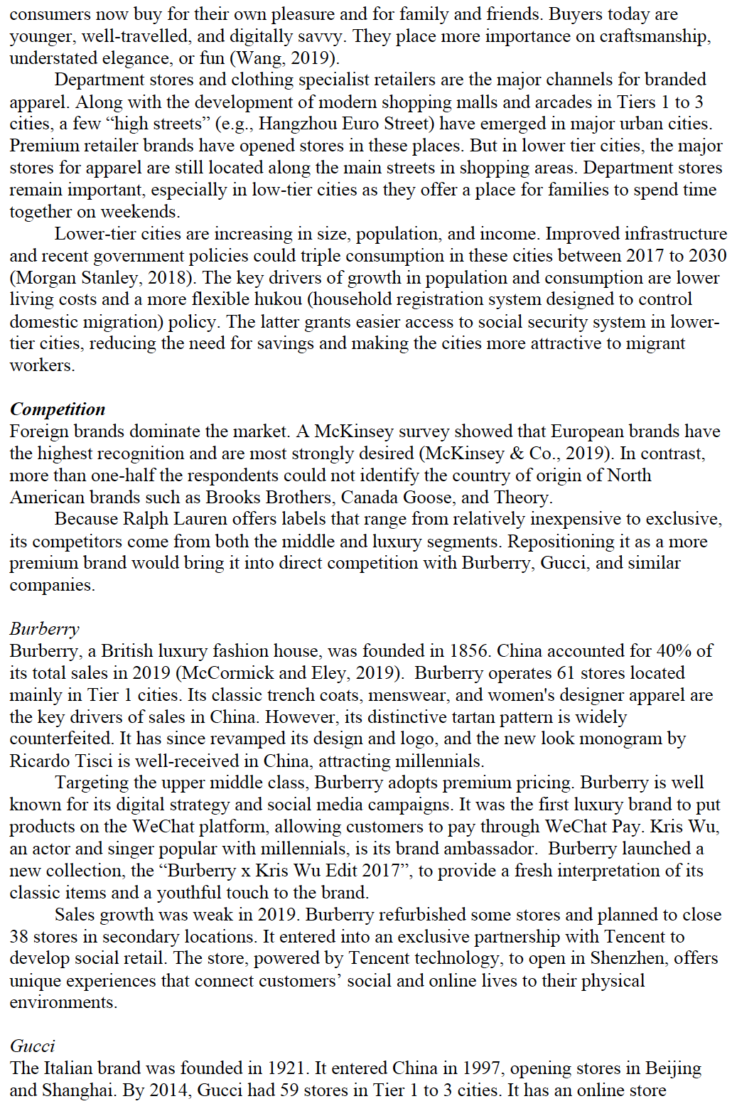 the factor relevant, more details about the factor...Response... CASE: Introduction Ralph Lauren's