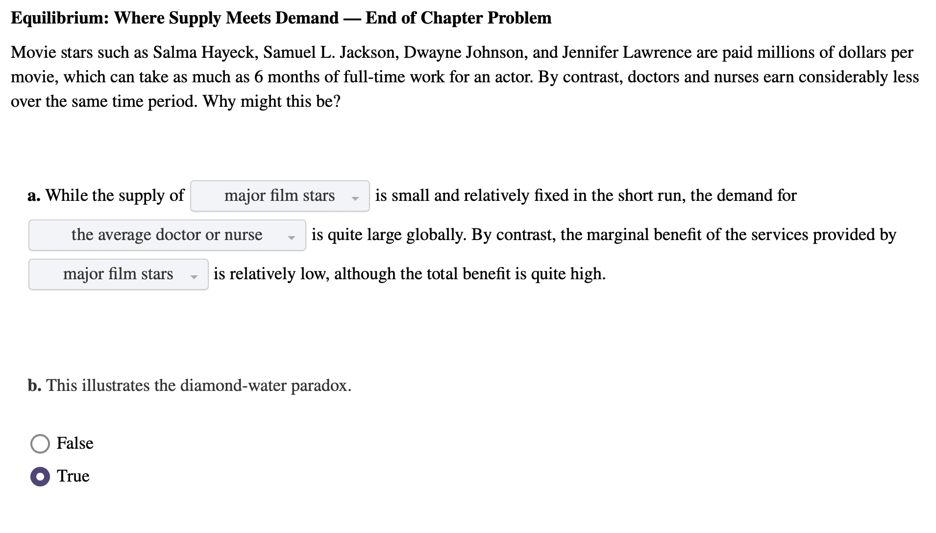 Please help!1) Equilibrium: Where Supply Meets Demand - End of Chapter Problem