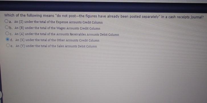 and correct me. Cartyte Company old goods for $425 plus a 7