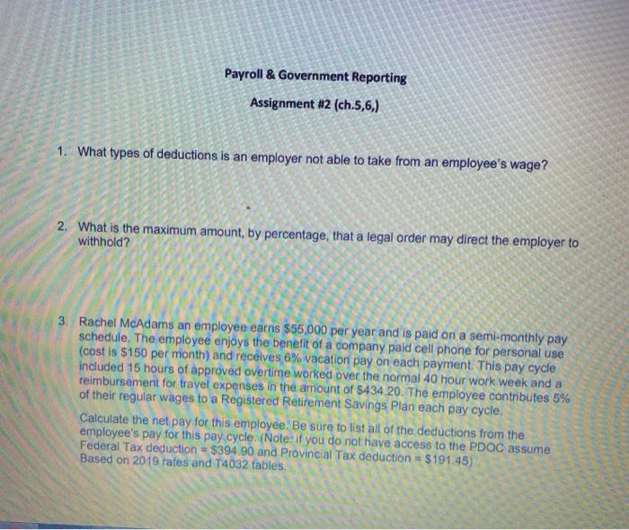  Payroll & Government Reporting Assignment #2 (ch.5,6,) 1. What types of