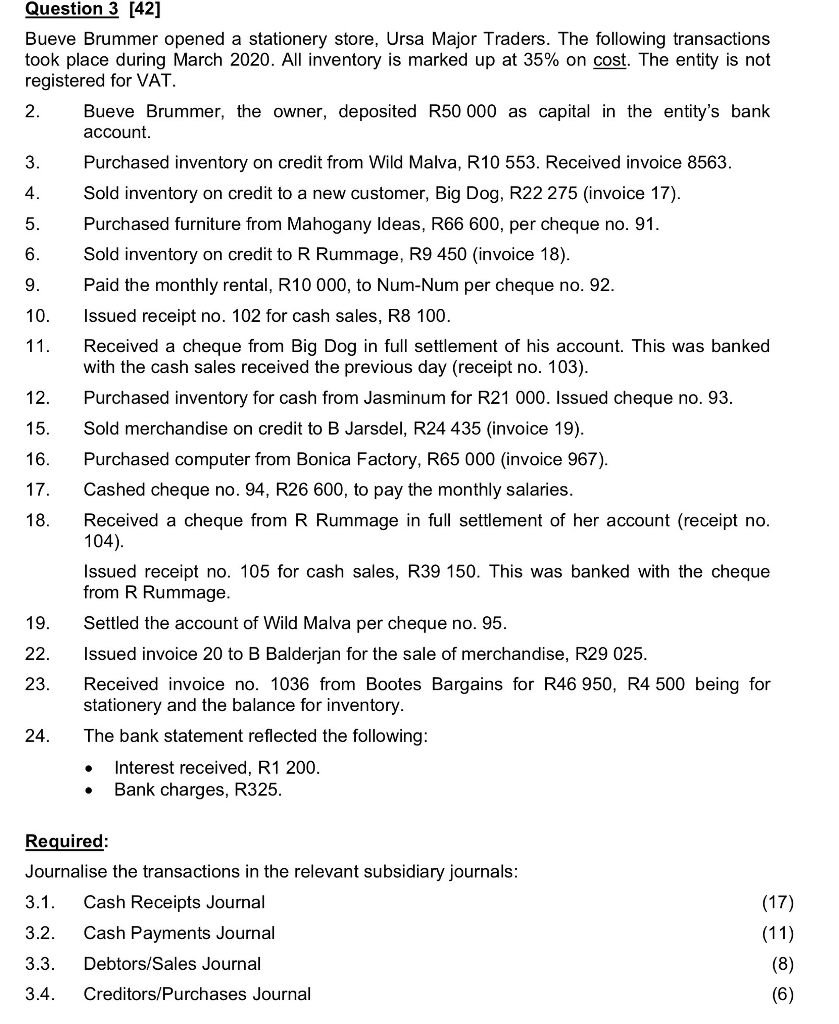 ni w two Question 3 [42] Bueve Brummer opened a stationery