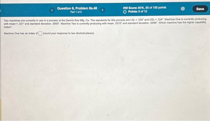 Please answer for machine 1 and then machine 2. thank you Two
