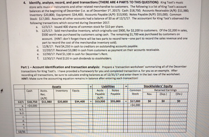 4. Identify, analyze, record, and post transactions (THERE ARE 4 PARTS