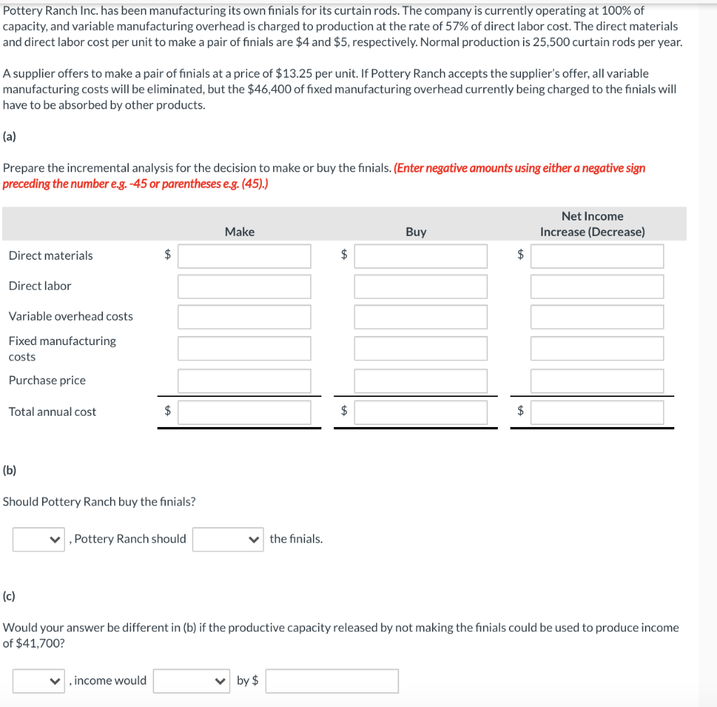 Prepare the incremental analysis for the decision to make or buy the