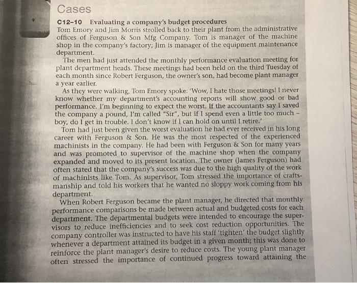  Cases C12-10 Evaluating a company's budget procedures Tom Emory and Jim