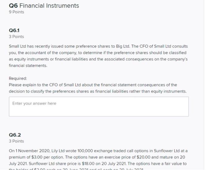  Q6 Financial Instruments 9 Points Q6.1 3 Points Small Ltd has