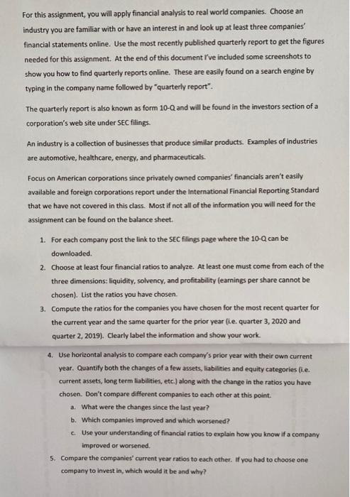  For this assignment, you will apply financial analysis to real world