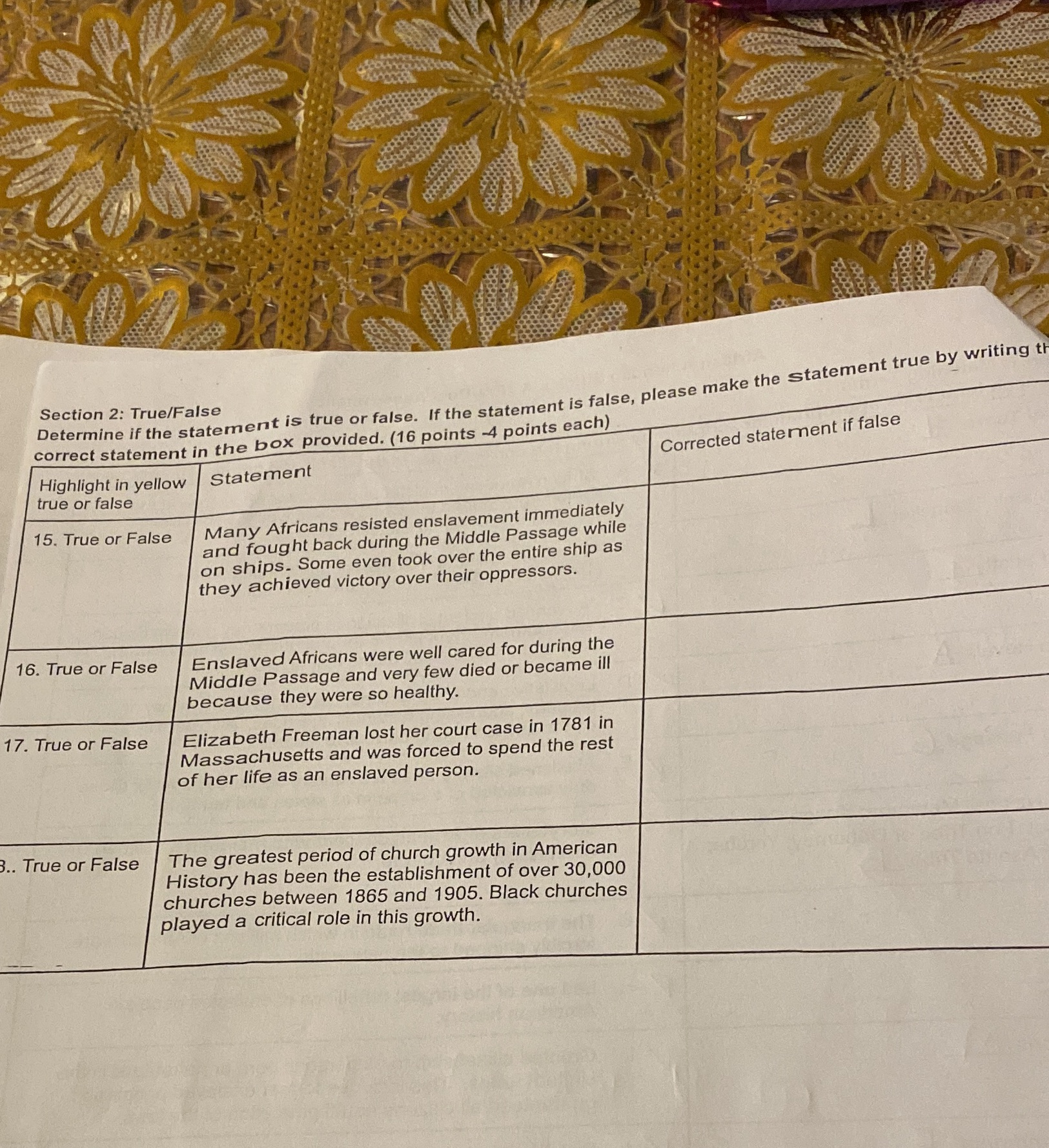  Section 2: True/False Determine if the statement is true or false.