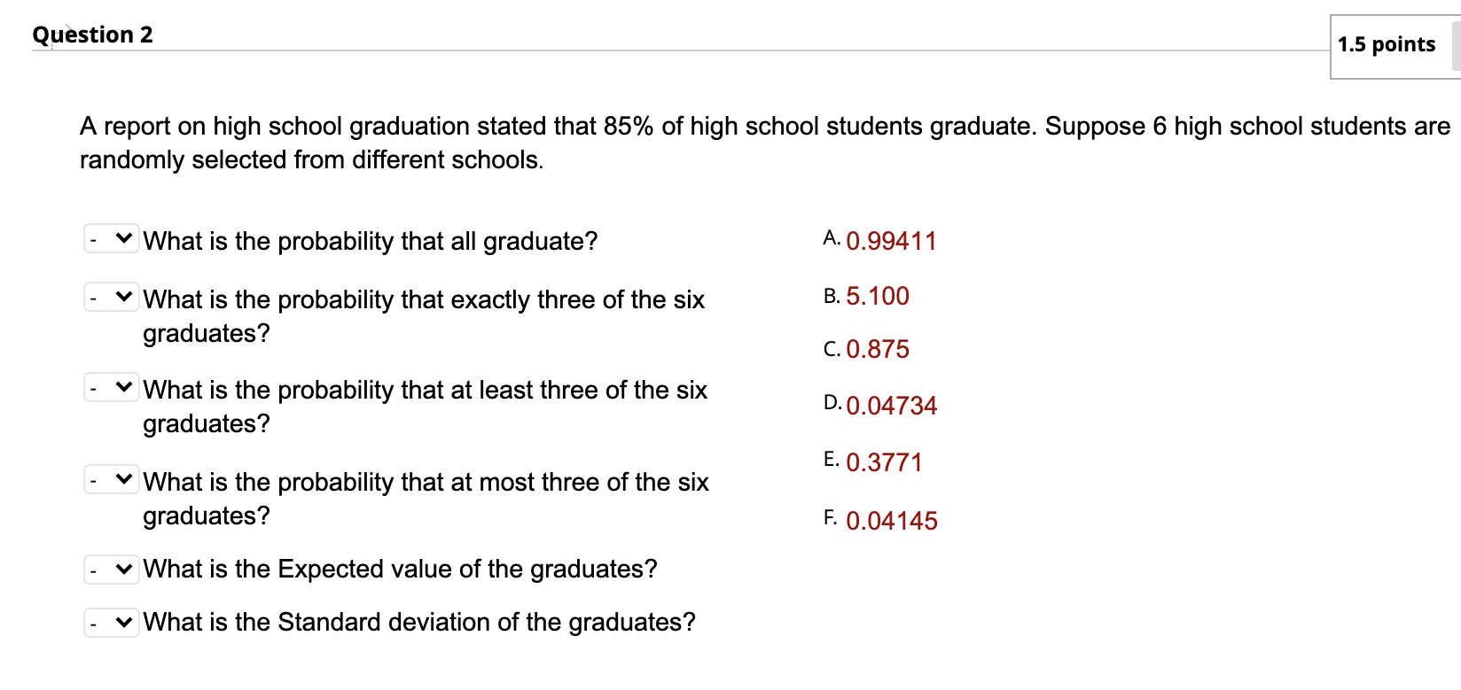 5 7 P(x) 0.2 0.3 0.3 0.2 Find the following : VP