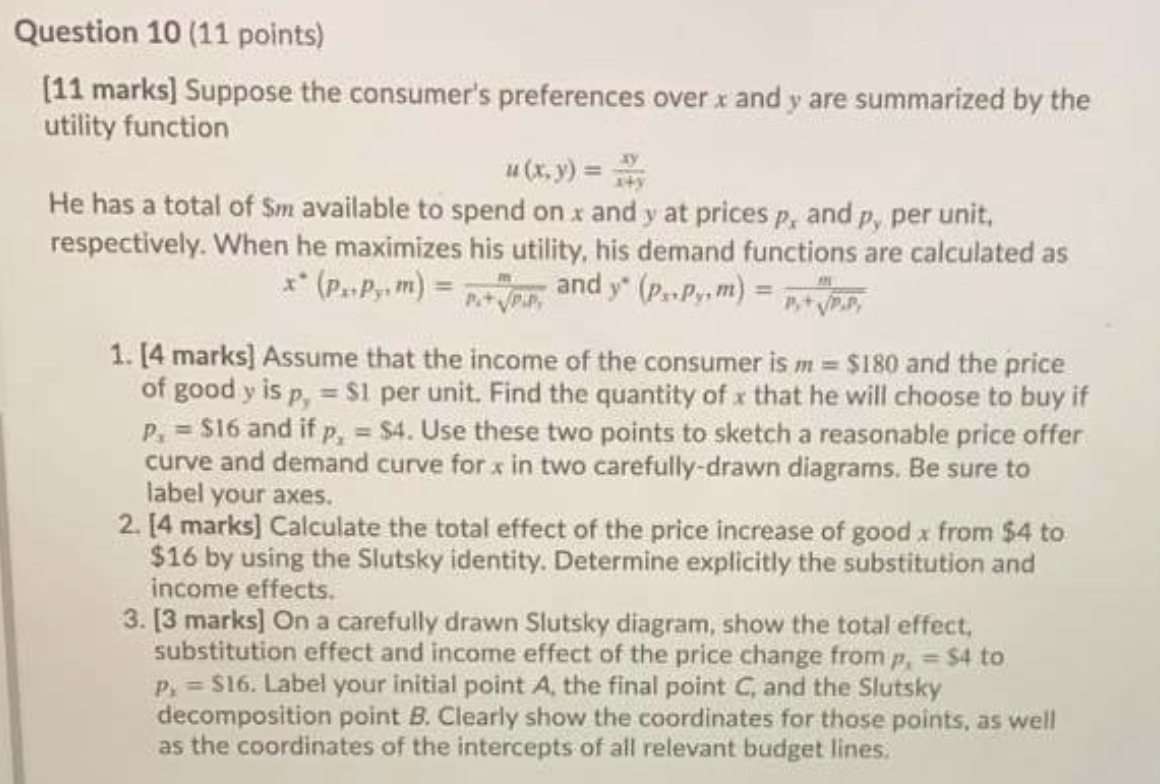 this is the question Question 10 (11 points) [11 marks] Suppose the
