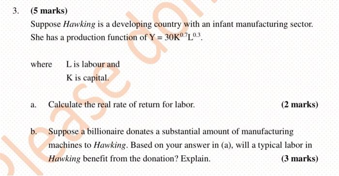 5 3. (5 marks) Suppose Hawking is a developing country with an