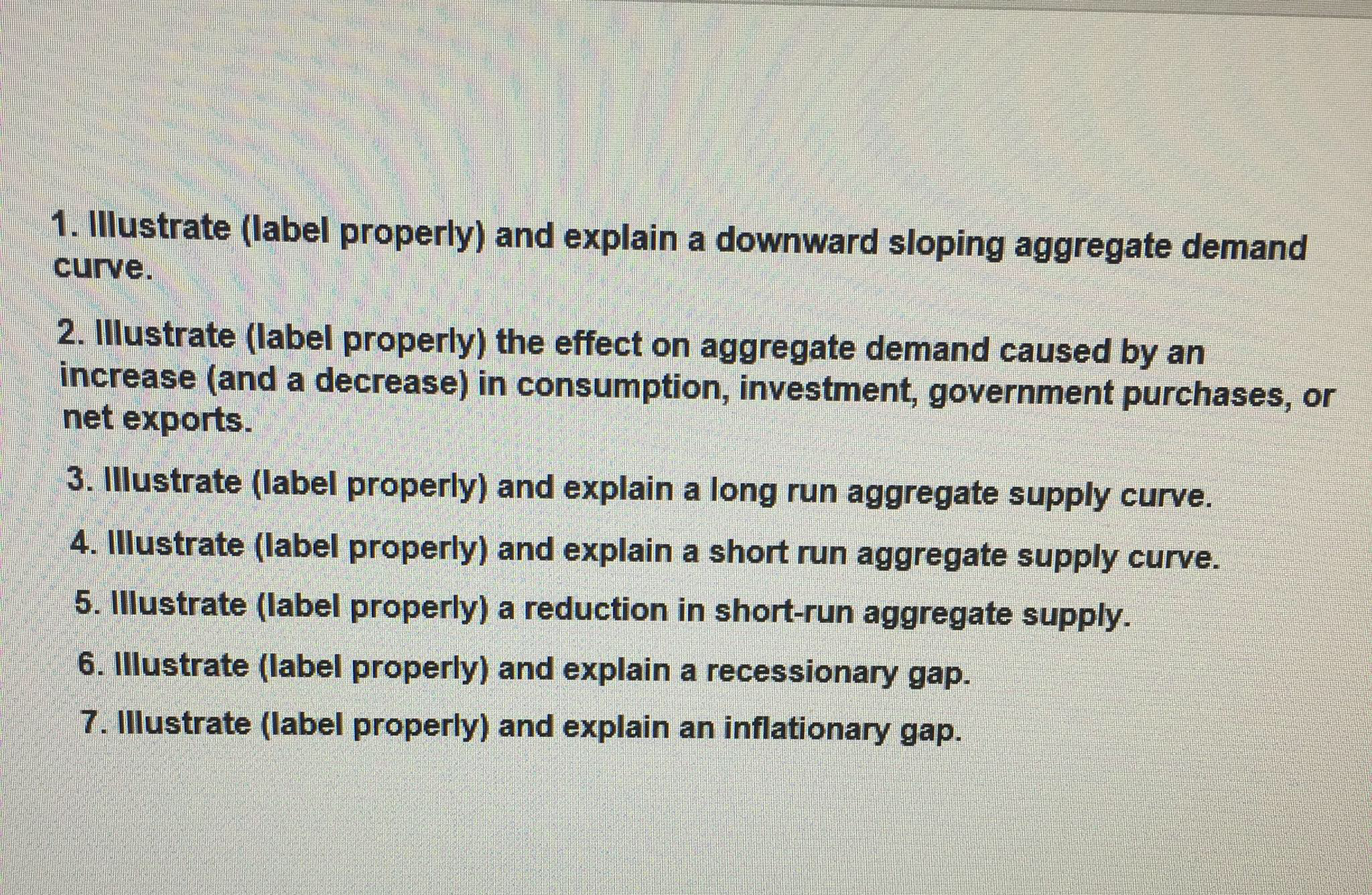 PLEASE HELP, THANK YOU 1. Illustrate (label properly) and explain a downward