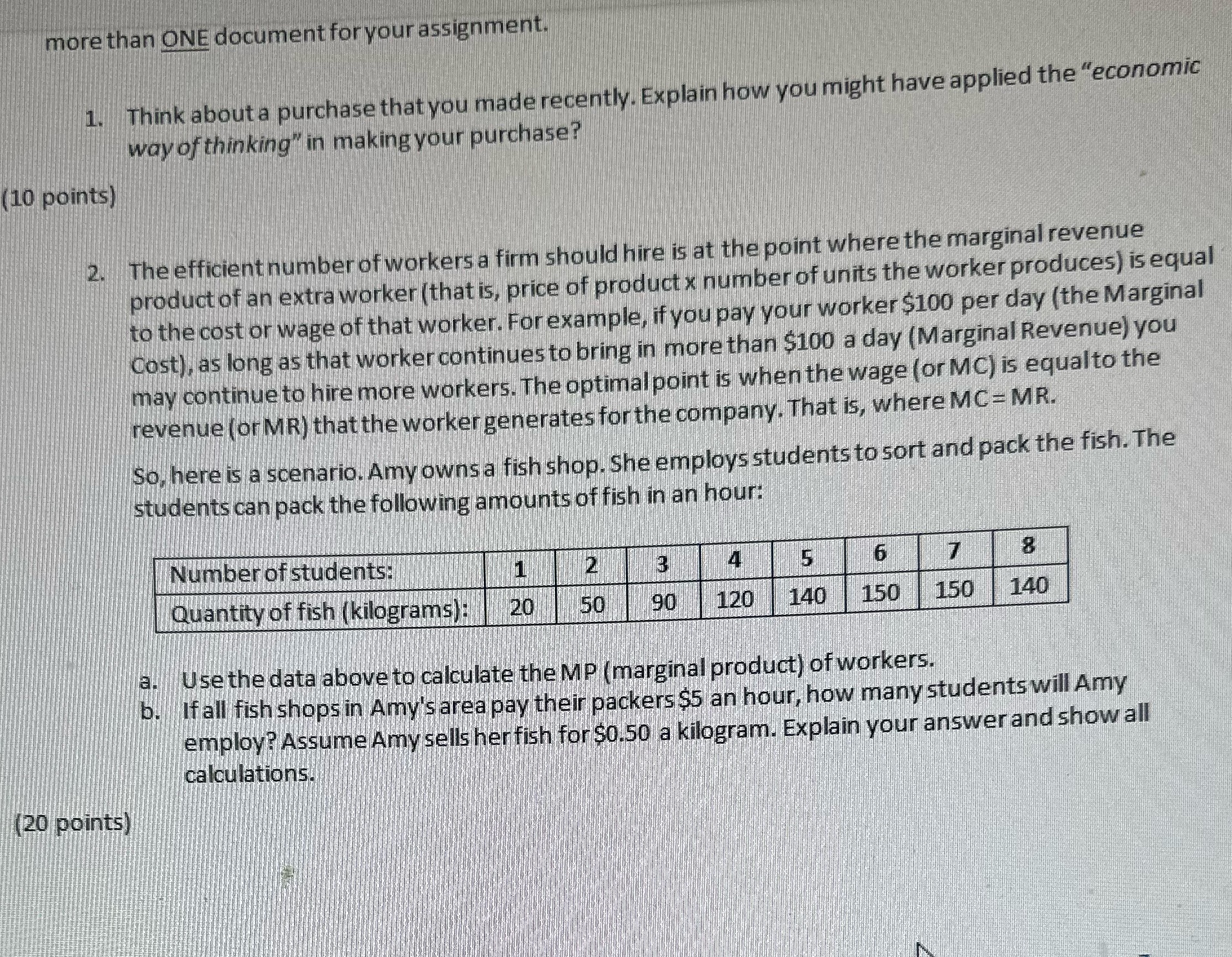 more than ONE document for your assignment. 1. Think about a