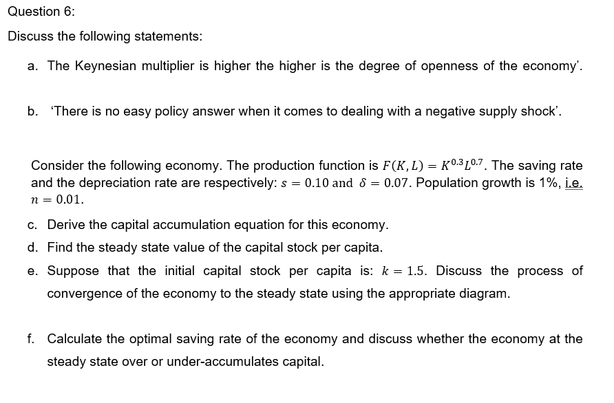 Solve and show your work please Question 6: Discuss the following statements: