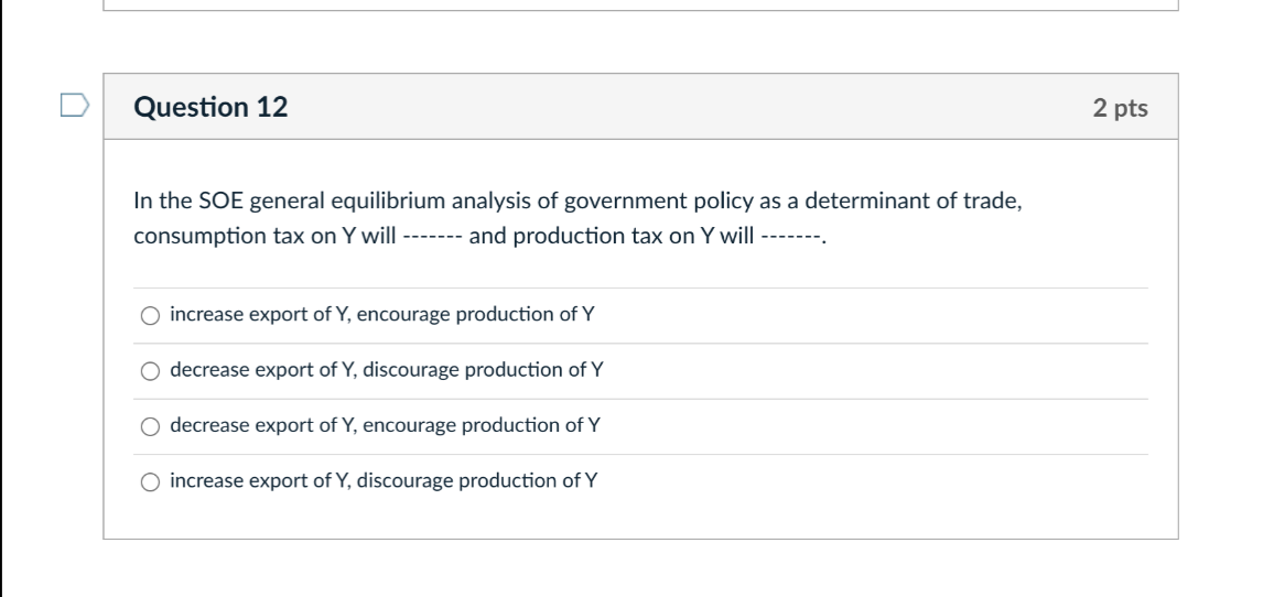 It is not the most extreme form of protective tariff O Prohibitive