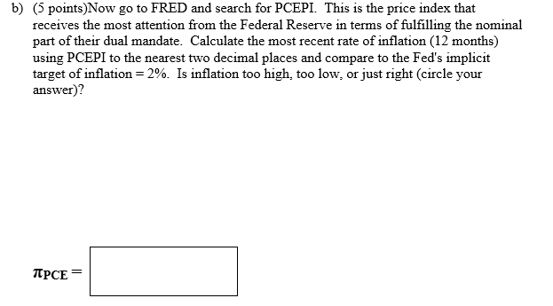 Louis Federal Reserve Branch. For example: the rate of inflation during the
