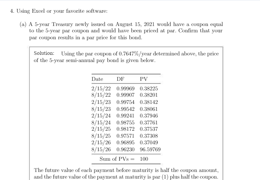 4. Using Excel or your favorite software: {a} A 5year Treasury