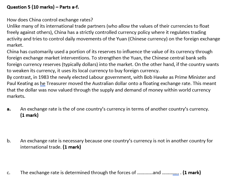  Question 5 [10 marks] Parts a-f. How does China control exchange