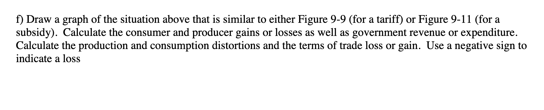  f) Draw a graph of the situation above that is similar