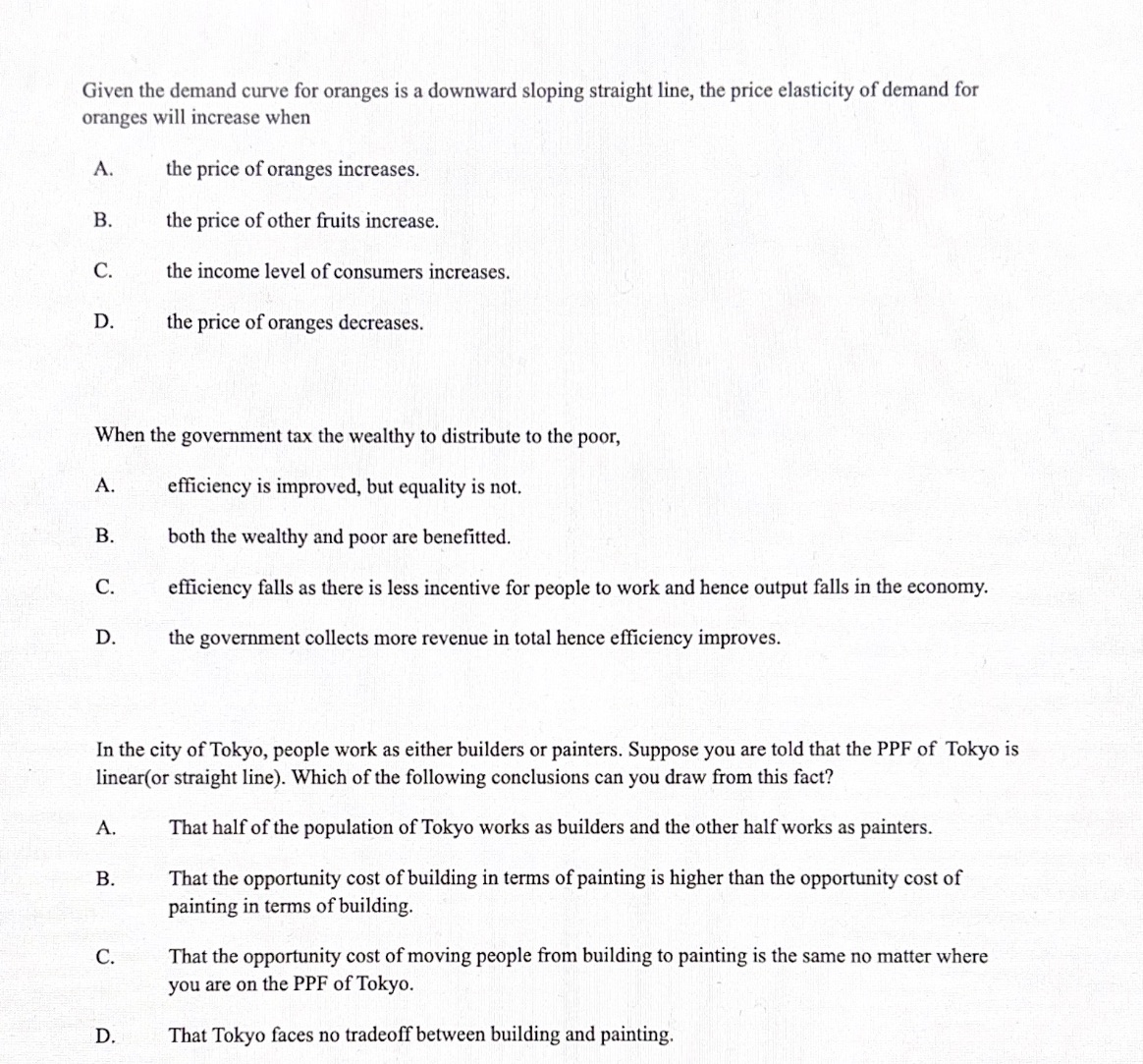  Given the demand curve for oranges is a downward sloping straight