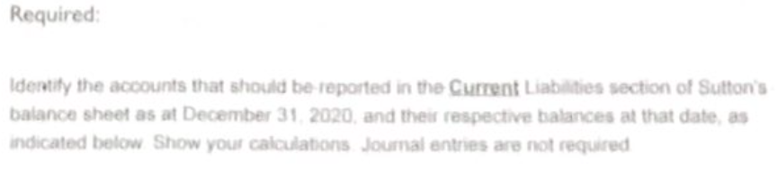 name Balance Account Payable $80,000 Unearned Revenue 10,000 Bank loan payable, current