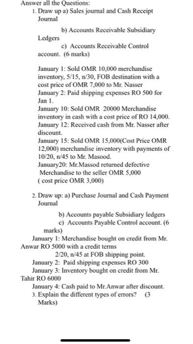  Answer all the Questions: 1. Draw up a) Sales journal and