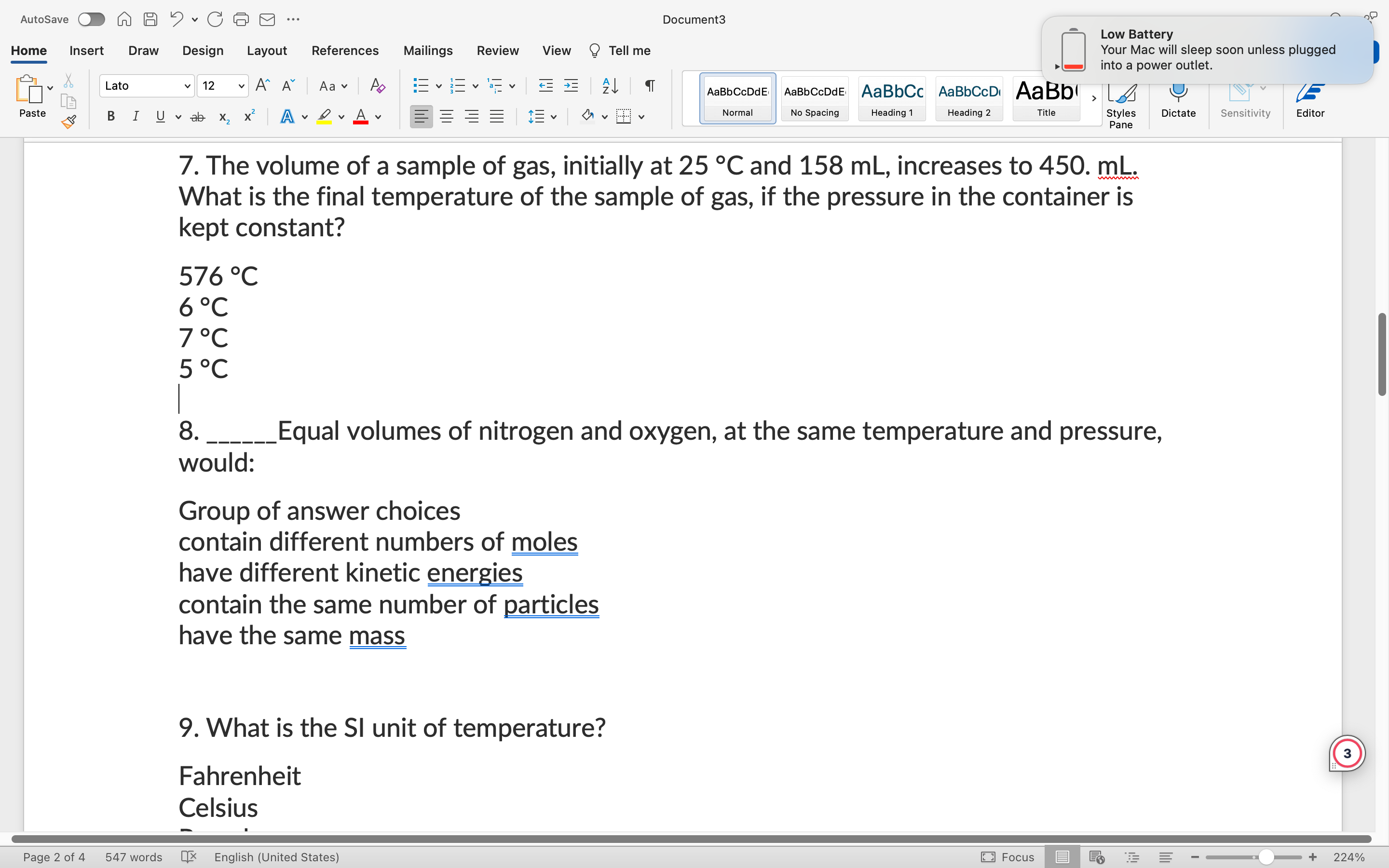 pressure of 2.0 L of a gas at constant temperature is changed