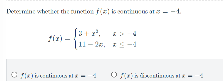  Determine whether the function f (@ ) is continuous at x