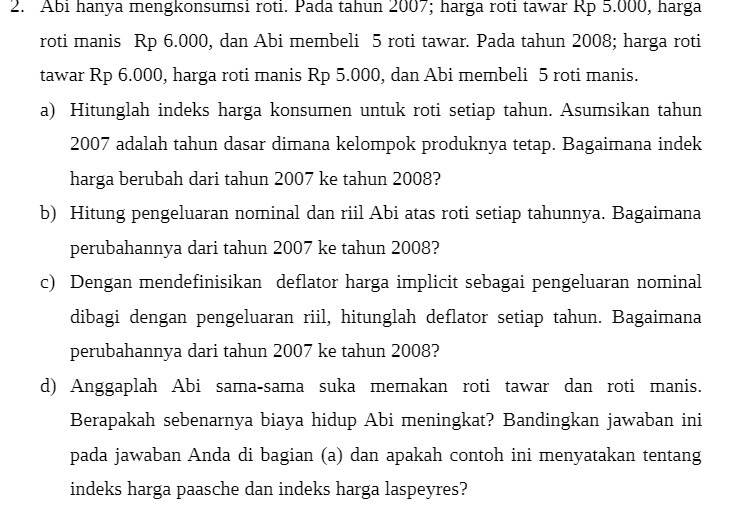 i ya mengkonsumsi roti. Pada a roti tawar Rp 5 000, harga