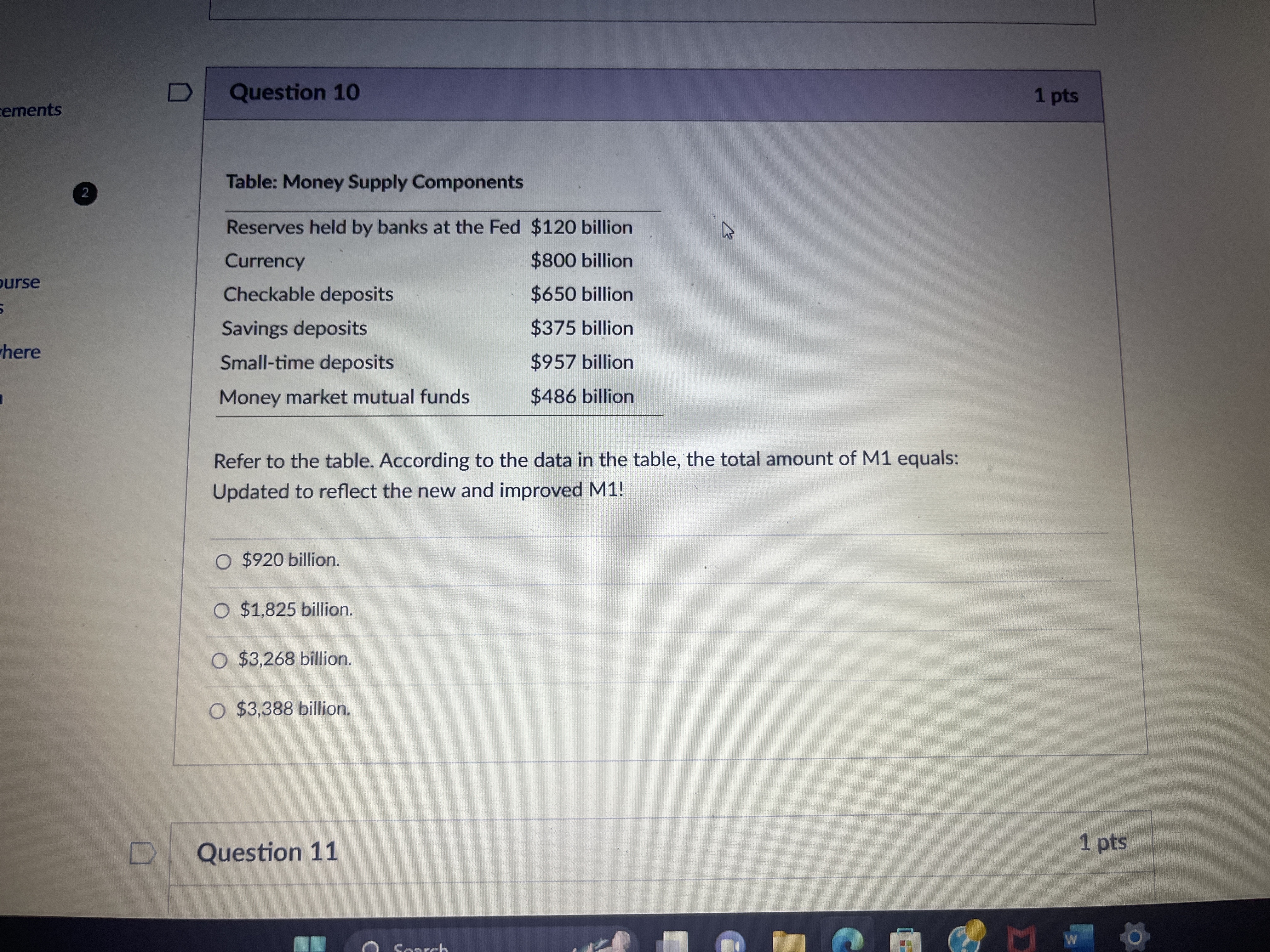  D Question 10 1 pts ements Table: Money Supply Components Reserves