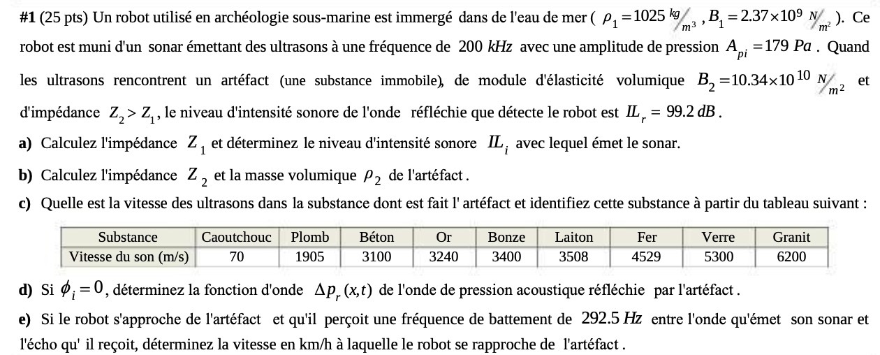 #1 (25 pts) Unrobot utilis en archologie sous-marine est immerg dans de