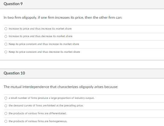 market share of 10%. Four-firms' concentration ratio this industry is Question 2
